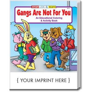 Gangs Are Not For You Coloring and Activity Book