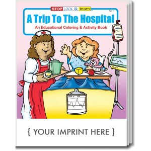 A Trip To The Hospital Coloring and Activity Book