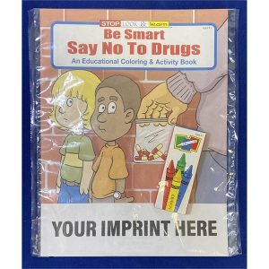 Be Smart Say No to Drugs Coloring and Activity Book Fun Pack